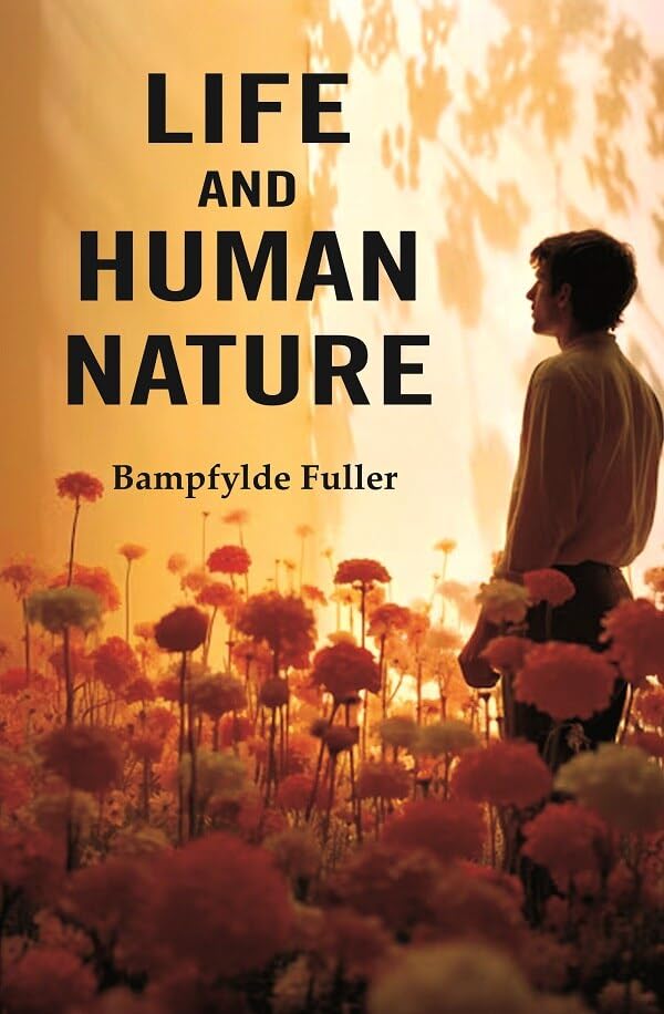 Life and Human Nature [Hardcover]