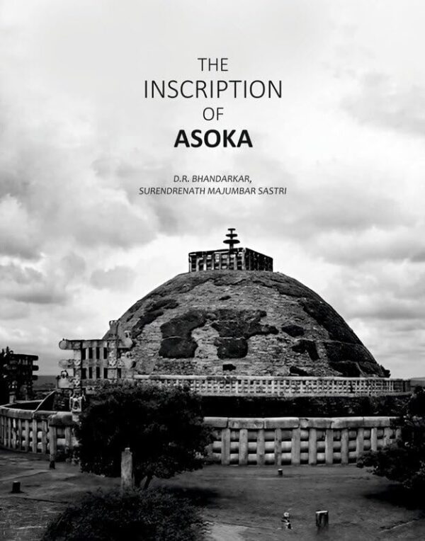 The Inscriptiion Of Asoka [Hardcover]