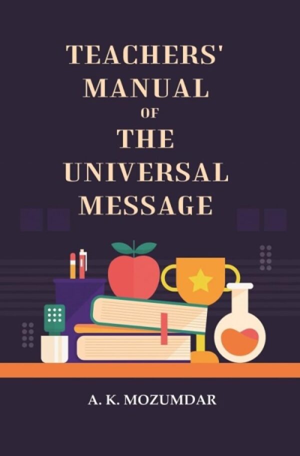Teachers' manual of the universal message