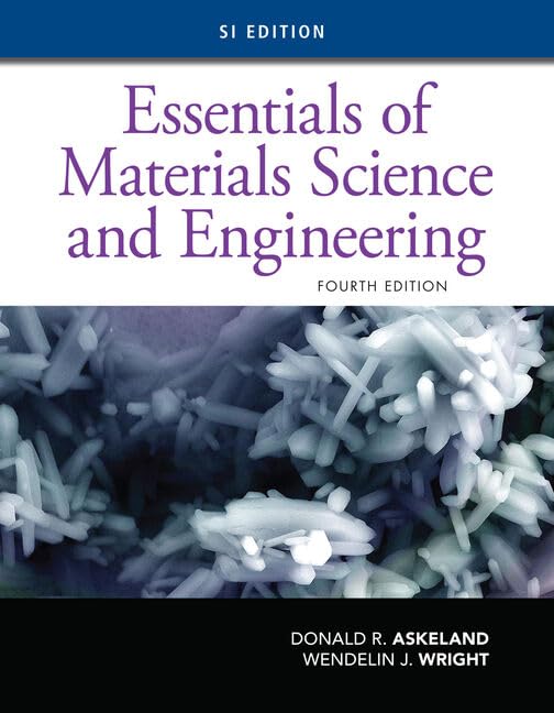 Essentials of Materials Science and Engineering, SI Edition (Mindtap Course List)