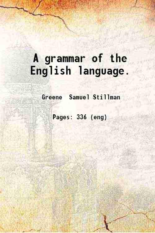 A Grammar of The English Language [Hardcover]