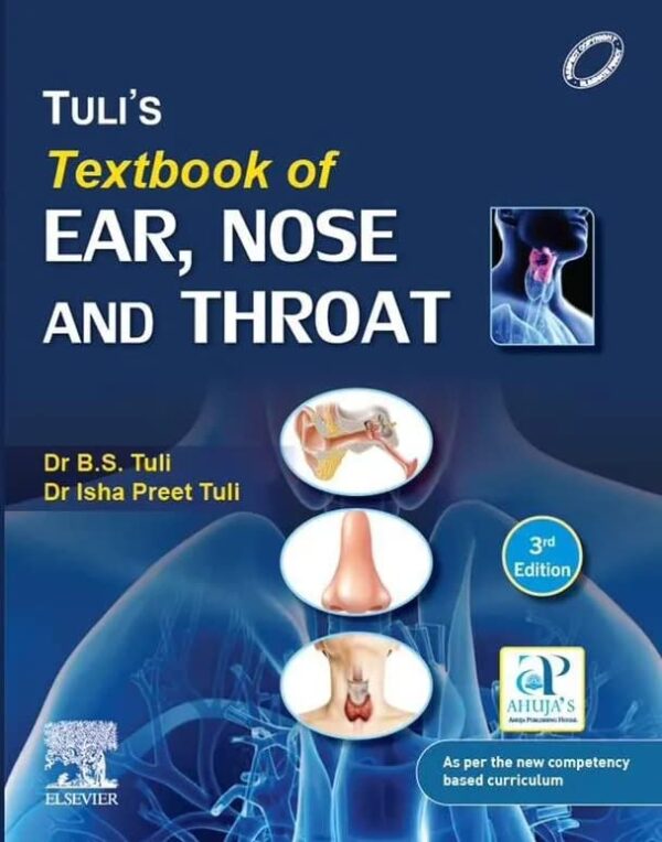 Tuli's Textook of Ear, Nose and Throat