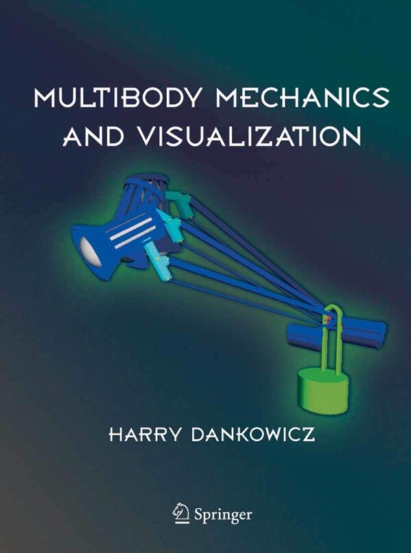 MULTIBODY MECHANICS AND VISUALIZATION