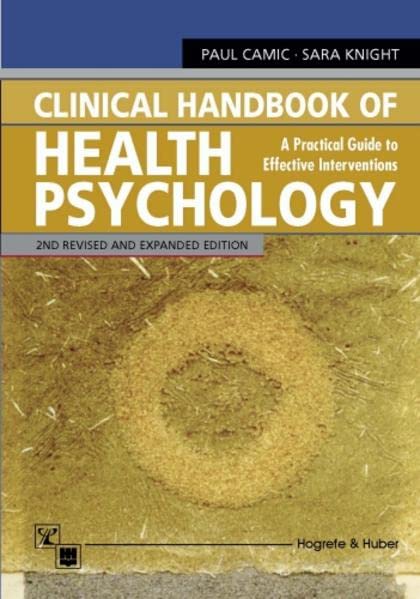 Clinical Handbook of Health Psychology: A Practical Guide to Effective Interventions