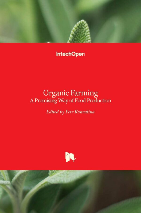 ORGANIC FARMING A PROMISING WAY OF FOOD PRODUCTION (HB 2017)