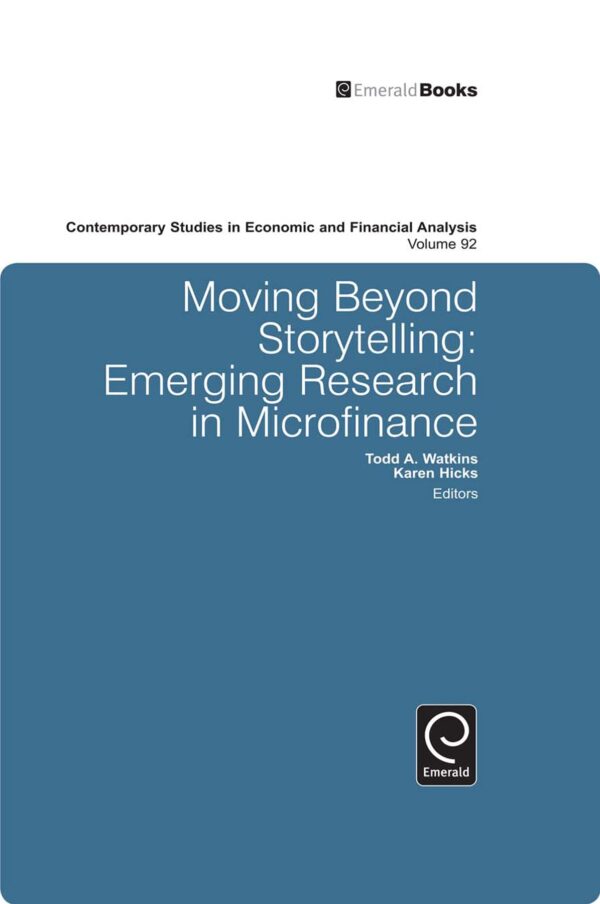 Moving Beyond Storytelling: Emerging Research in Microfinance (92)