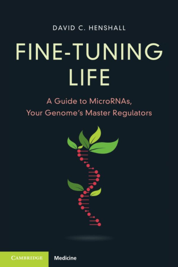 Fine-Tuning Life: A Guide to MicroRNAs, Your Genome's Master Regulators