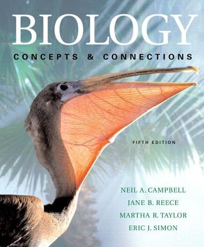 BIOLOGY: CONCEPTS & CONNECTIONS WITH STUDENT CD-ROM, INTERNATIONAL EDITION, 5TH EDITION
