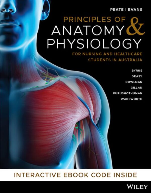 Principles Of Anatomy And Physiology For Nursing And Healthcare Students In Australia (Pb 2021)