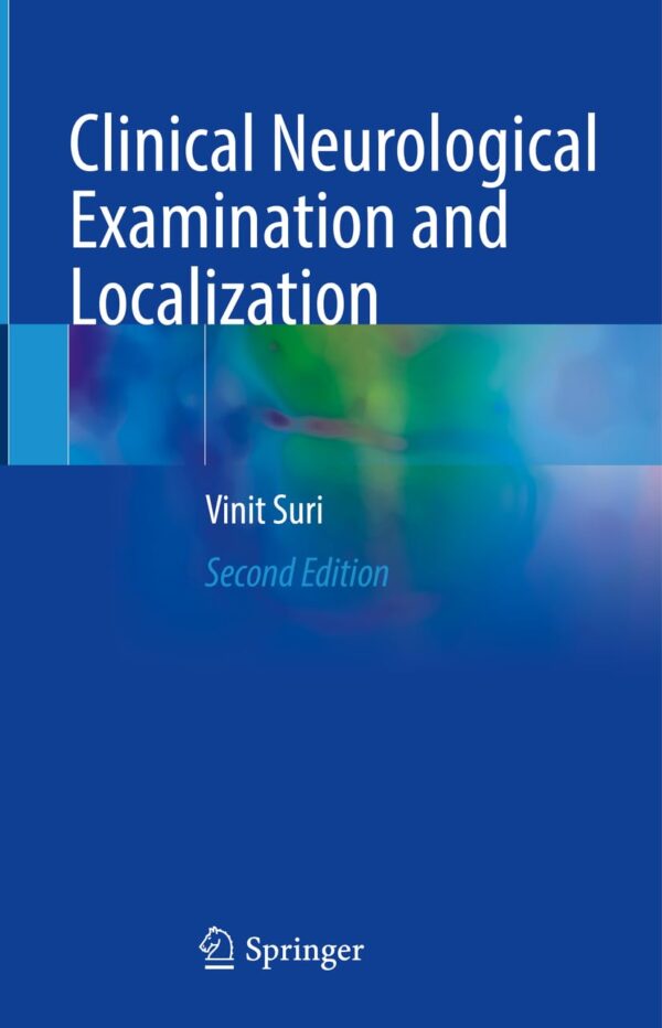 CLINICAL NEUROLOGICAL EXAMINATION AND LOCALIZATION 2ED (HB 2024)