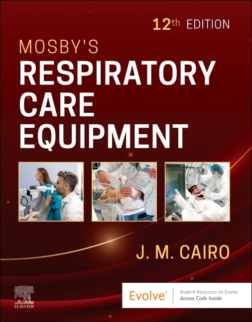 Mosby's Respiratory Care Equipment (Surgical Pathology: A Case Based Approach to Diagnosis)
