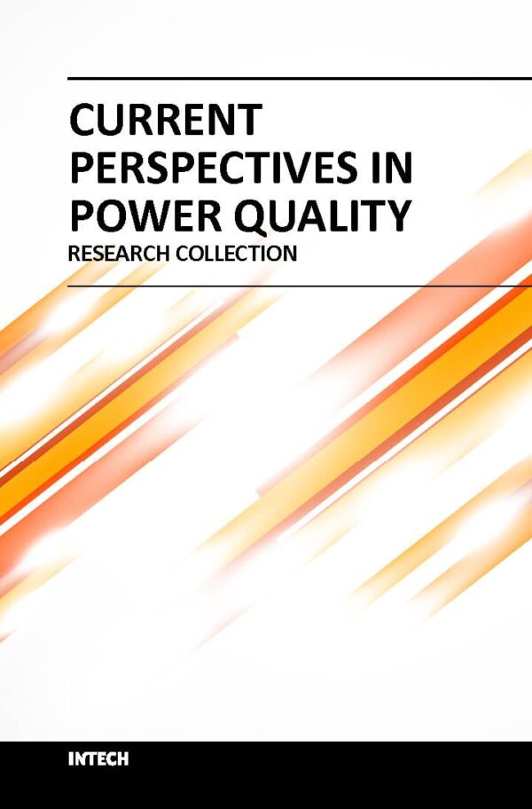 CURRENT PERSPECTIVES IN POWER QUALITY (HB 2017)