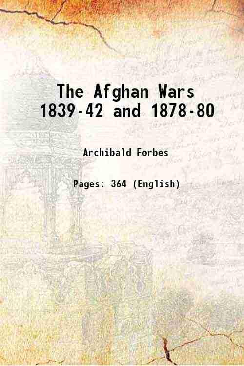 The Afghan Wars 1839-42 And 1878-80 [Hardcover]