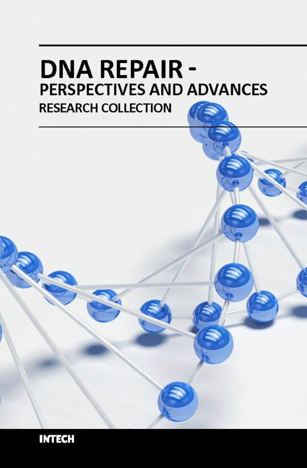 DNA REPAIR PERSPECTIVES AND ADVANCES (HB 2018)