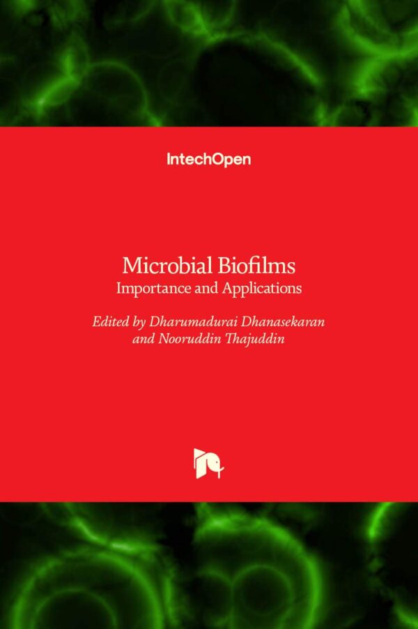 MICROBIAL BIOFILMS IMPORTANCE AND APPLICATIONS (HB 2017)