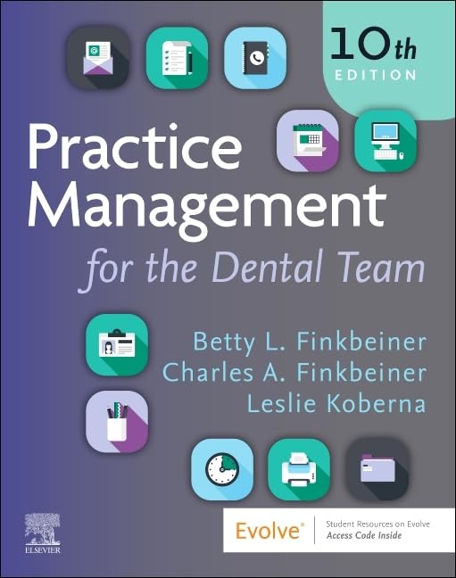 PRACTICE MANAGEMENT FOR THE DENTAL TEAM WITH ACCESS CODE 10ED (SB 2026)