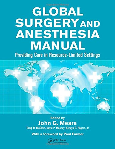 Global Surgery and Anesthesia Manual: Providing Care in Resource-limited Settings