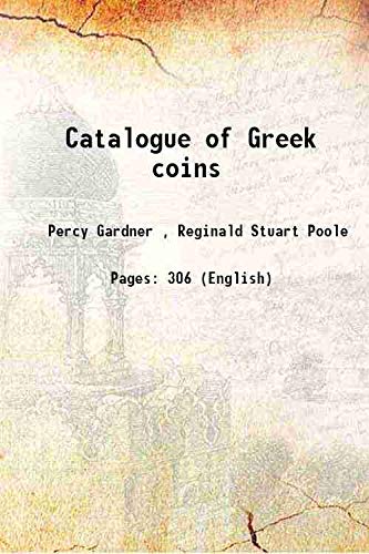 Catalogue of Greek coins 1876