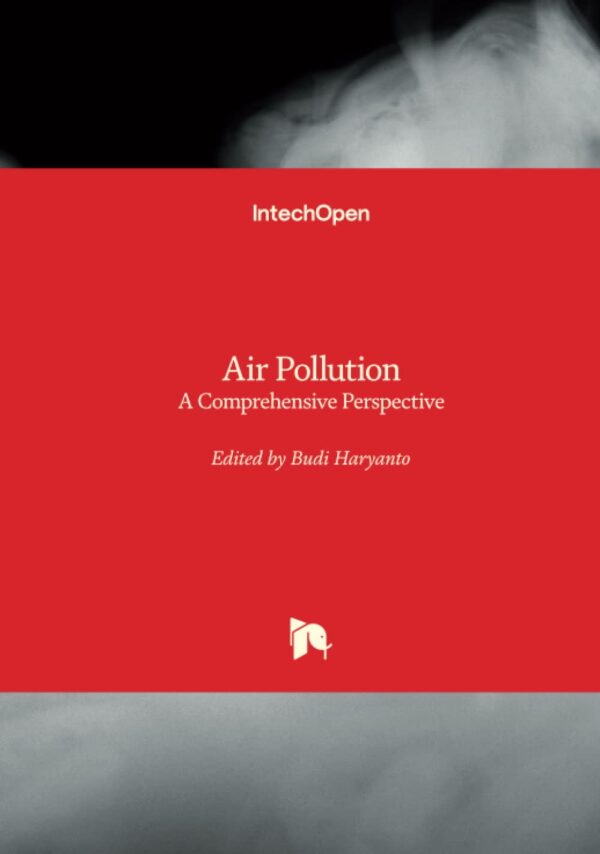 Air Pollution: A Comprehensive Perspective