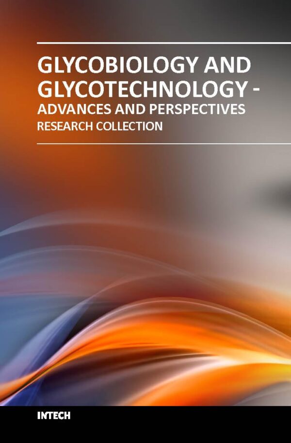 GLYCOBIOLOGY AND GLYCOTECHNOLOGY ADVANCES AND PERPECTIVES (HB 2018)