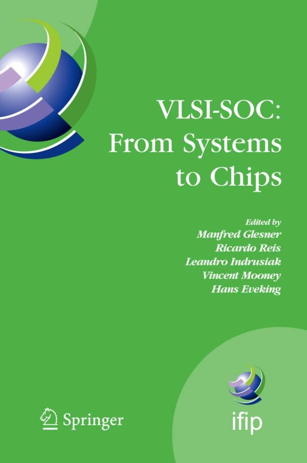 VLSI-SOC: FROM SYSTEMS TO CHIPS (HB)