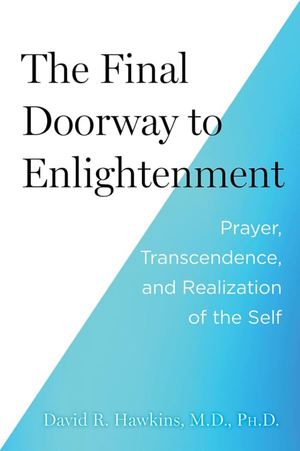 The Final Doorway to Enlightenment: The Path to Creative Invincibility