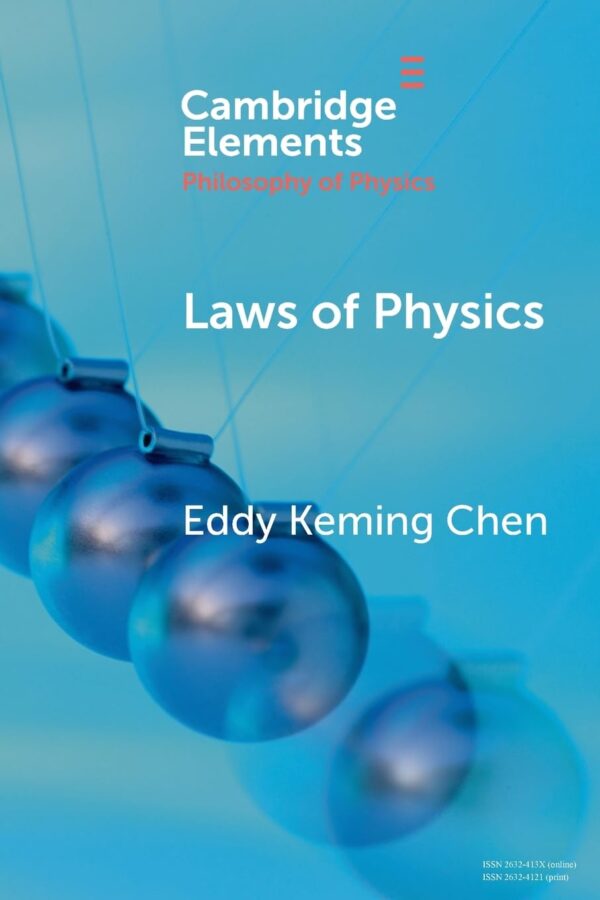 Laws of Physics (Elements in the Philosophy of Physics)