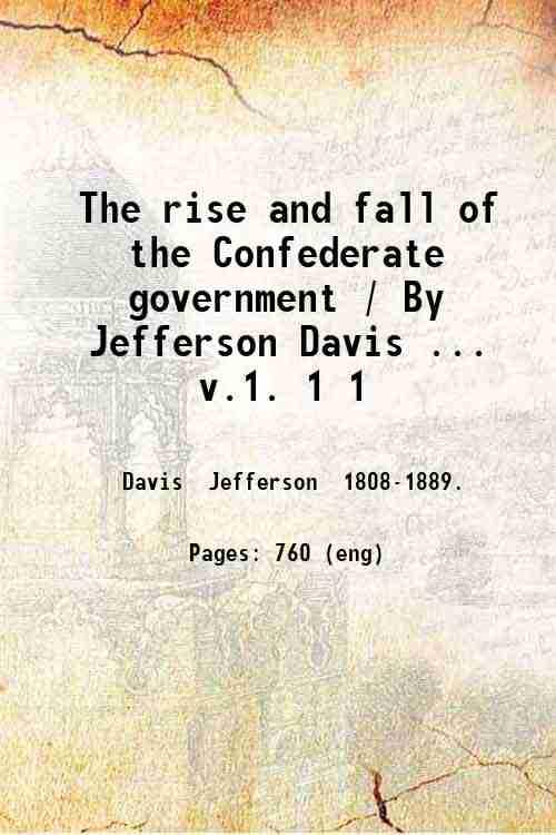 The Rise And Fall Of The Confederate Government V-1st