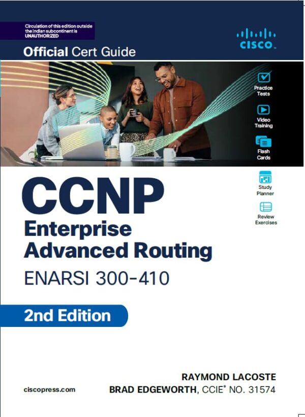 CCNP Enterprise Advanced Routing ENARSI 300-410 Official Cert Guide, 2nd Edition