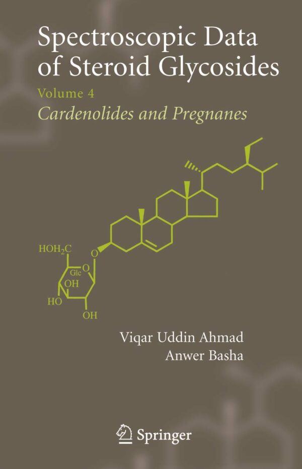 SPECTROSCOPIC DATA OF STEROID GLYCOSIDES VOL. 4