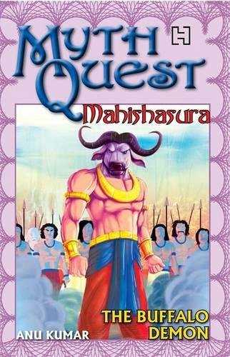 MYTHQUEST 10: MAHISHASURA: THE BUFFALO DEMON