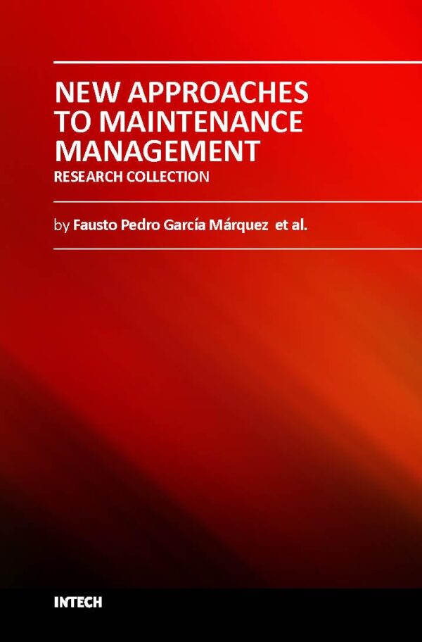 NEW APPROACHES TO MAINTENANCE MANAGEMENT (HB 2018)
