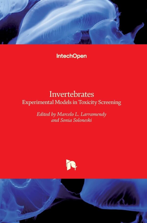 INVERTEBRATES EXPERIMENTAL MODELS IN TOXICITY SCREENING (HB 2017)