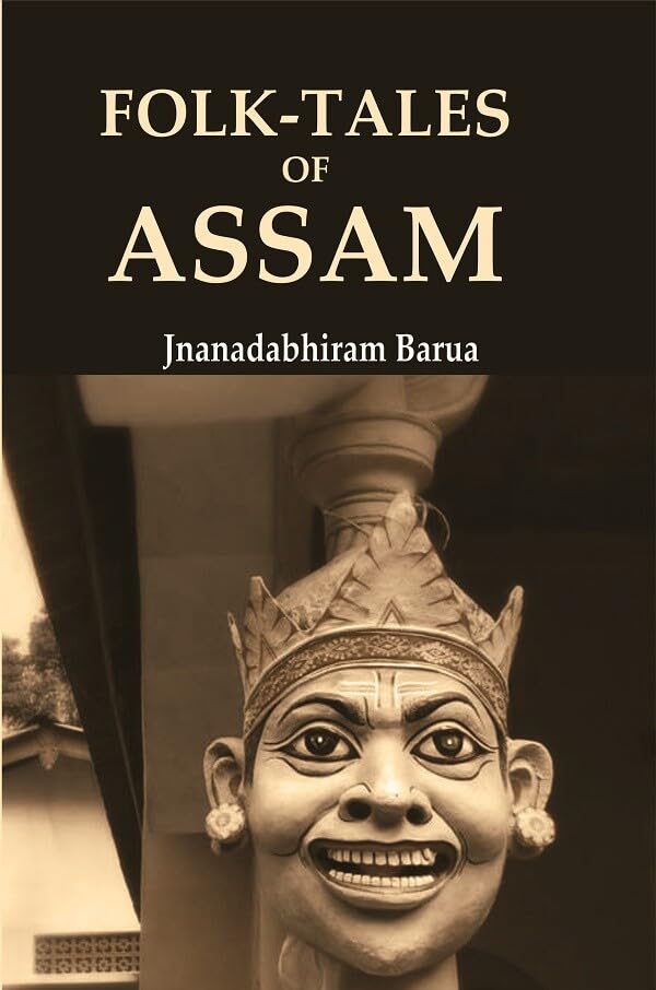 Folk-Tales of Assam [Hardcover]