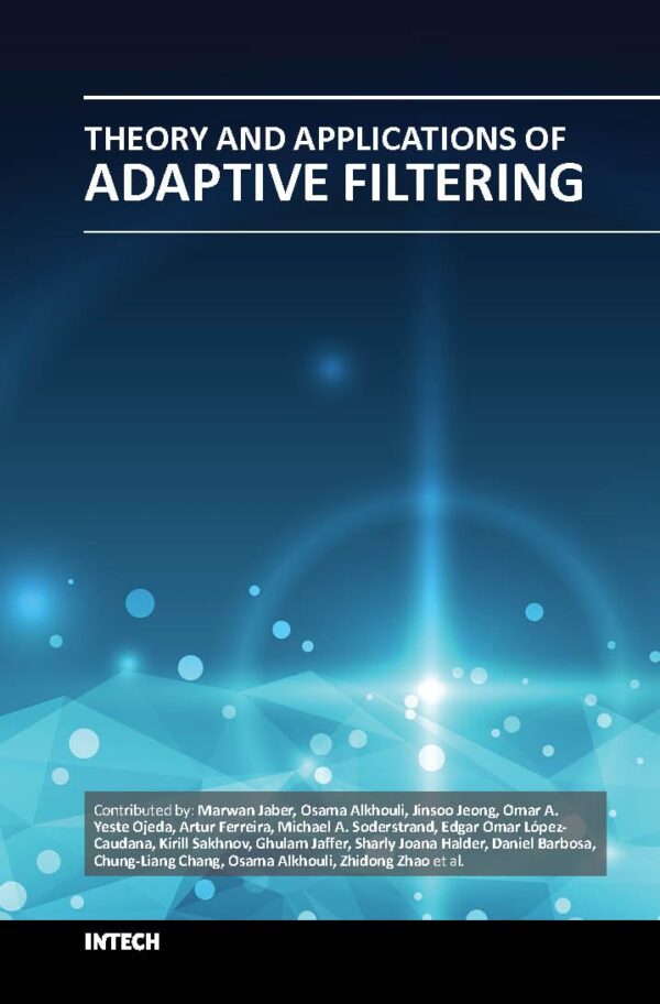 THEORY AND APPLICATIONS OF ADAPTIVE FILTERING (HB 2017)