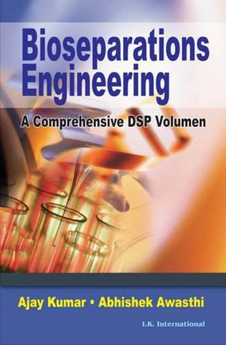 BIOSEPARATION ENGINEERING: A COMPREHENSIVE DSP VOLUMEN
