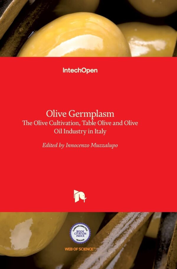 OLIVE GERMPLASM THE OLIVE CULTIVATION TABLE OLIVE AND OLIVE OIL INDUSTRY IN ITALY (HB 2017)