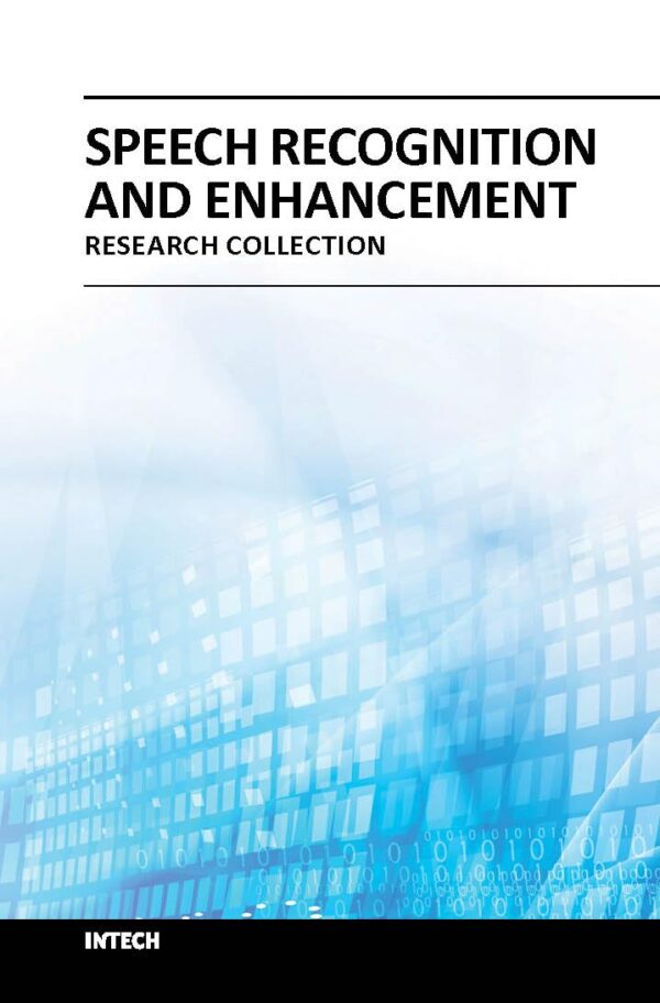 SPEECH RECOGNITION AND ENHANCEMENT (HB 2018)