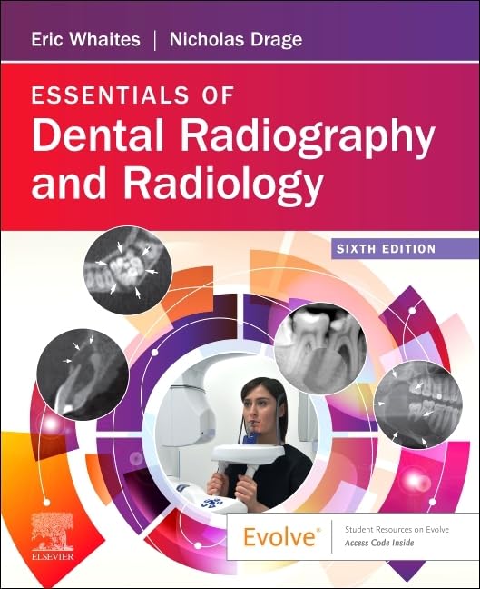 Essentials of Dental Radiography & Radio -6E