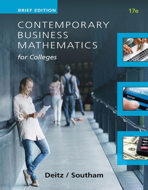 Contemporary Business Mathematics for Colleges, Brief Course: Theory and Applications