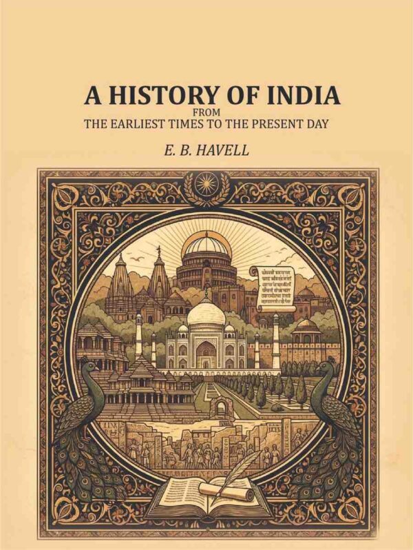 A History of India: from the earliest times to the present day