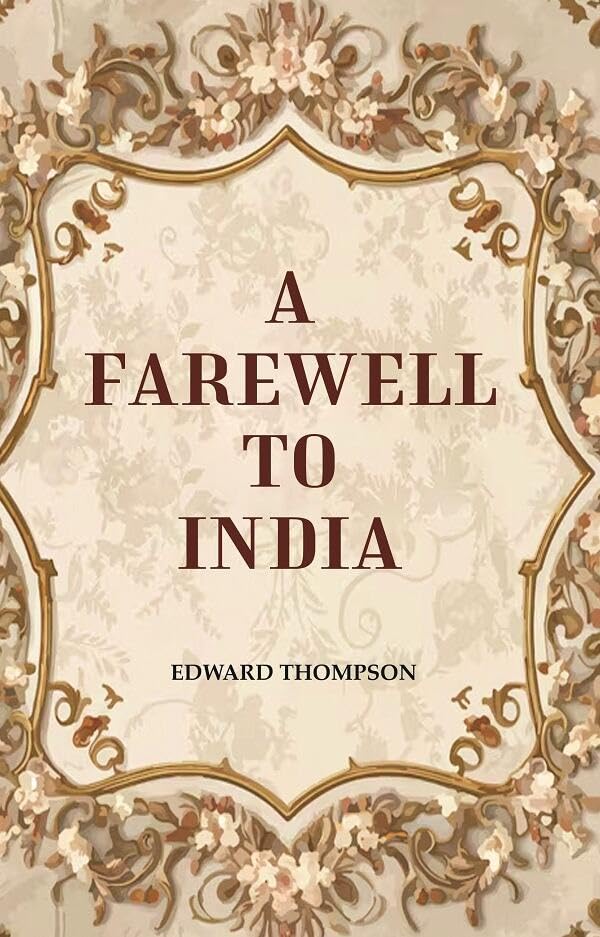 A Farewell to India [Hardcover]