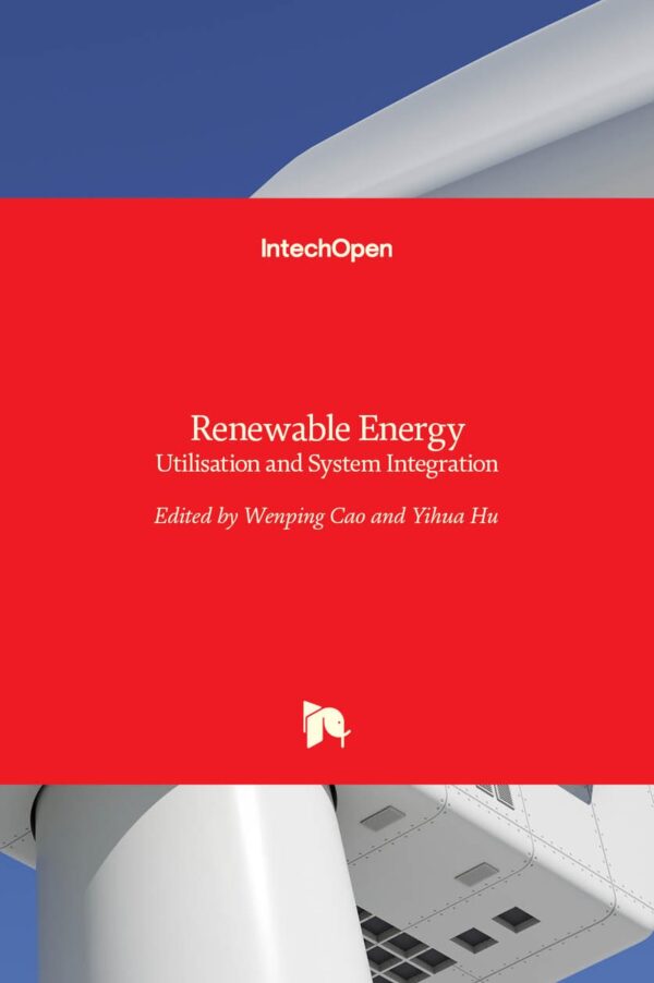 RENEWABLE ENERGY UTILISATION AND SYSTEM ENERGY UTILISATION AND SYSTEM INTEGRATION (HB 2017)