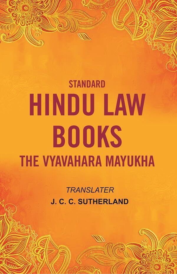 Standard Hindu Law Books the Vyavahara Mayukha [Hardcover]