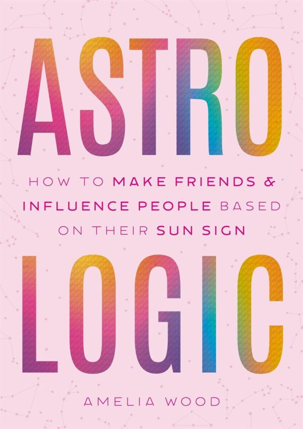 Astrologic:How To Make Friends & Influence People Based on Their Sun Sign