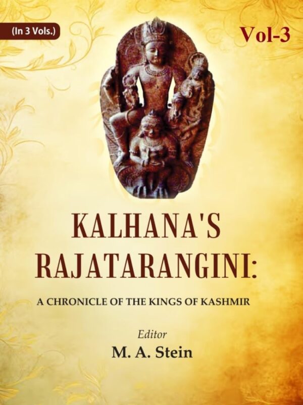 Kalhana's Rajatarangini: A Chronicle of the Kings of Kashmir, Sanskrit Text with Critical Notes 3rd