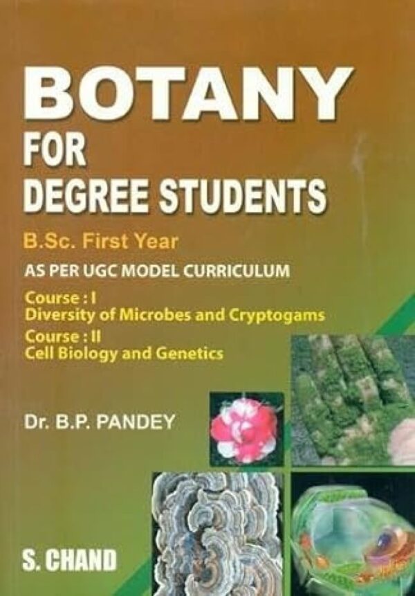 Botany For Degree Students - 1 (B.Sc.)