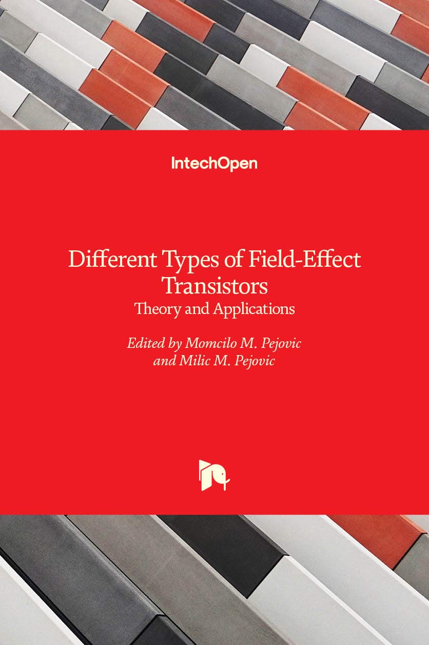 Different Types of Field-Effect Transistors: Theory and Applications
