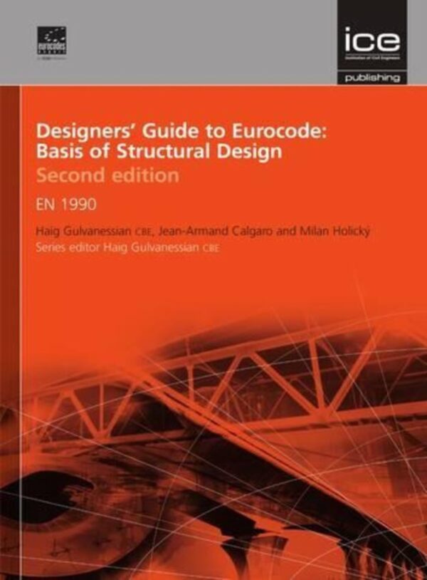 Designers' Guide to Eurocode:: Basis of Structural Design en 1990