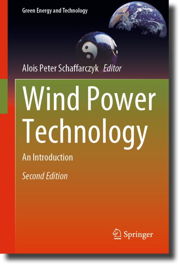 Wind Power Technology: An Introduction (Green Energy and Technology)